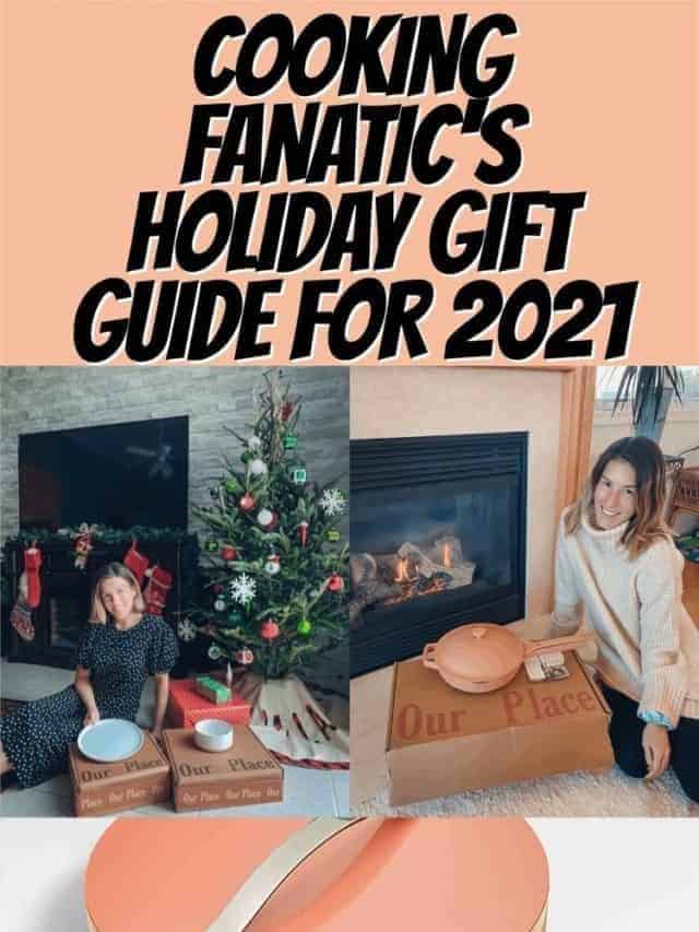 Cooking Fanatic's Holiday Gift Guide for 2021